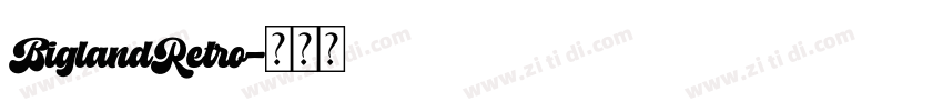 BiglandRetro字体转换
