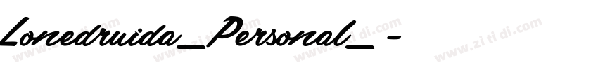 Lonedruida_Personal_字体转换