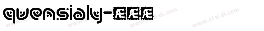 Quensialy字体转换