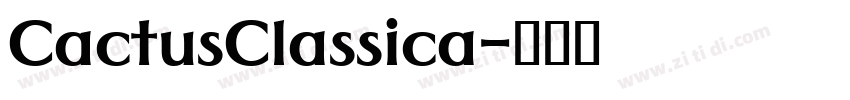 CactusClassica字体转换