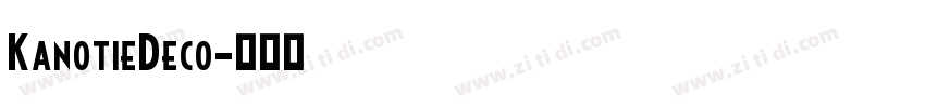 KanotieDeco字体转换