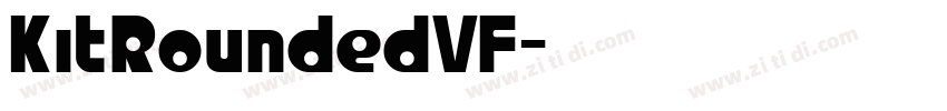 KitRoundedVF字体转换