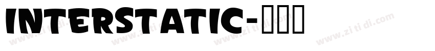 Interstatic字体转换