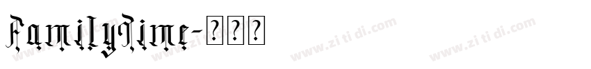 FamilyTime字体转换