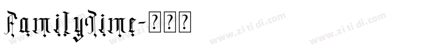 FamilyTime字体转换