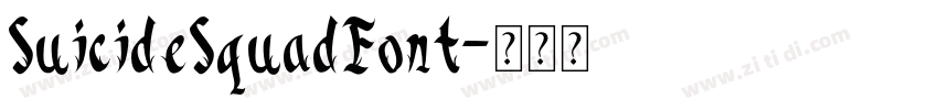 SuicideSquadFont字体转换