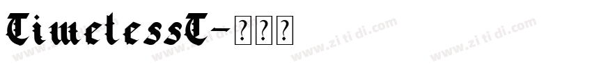 TimelessT字体转换