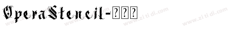 OperaStencil字体转换