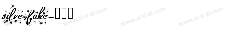 silverfake字体转换