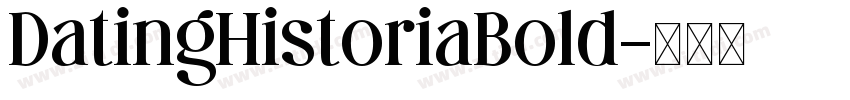 DatingHistoriaBold字体转换