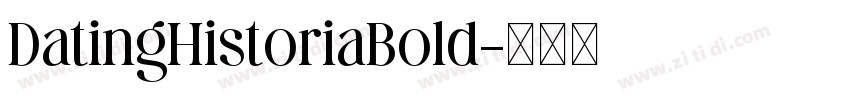 DatingHistoriaBold字体转换