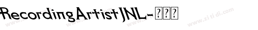 RecordingArtistJNL字体转换