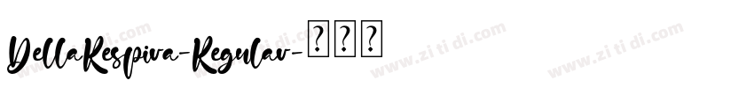 DellaRespira-Regular字体转换