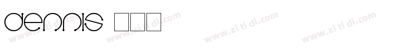 Dennis字体转换
