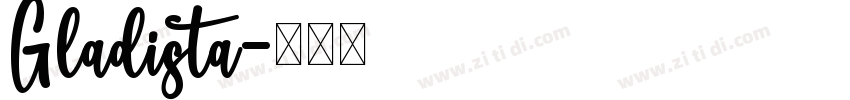 Gladista字体转换