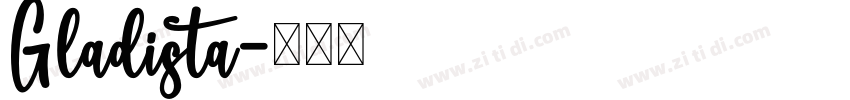 Gladista字体转换