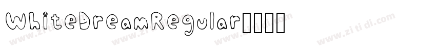 WhiteDreamRegular字体转换