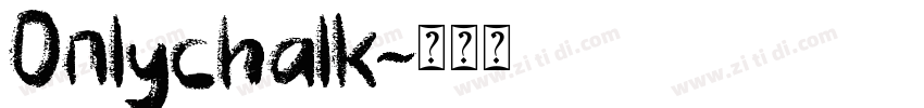 Onlychalk字体转换