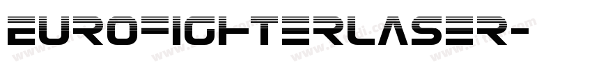 EurofighterLaser字体转换 EurofighterLaser字体转换