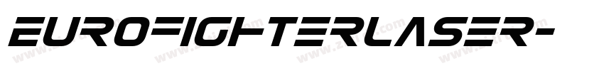 EurofighterLaser字体转换 EurofighterLaser字体转换