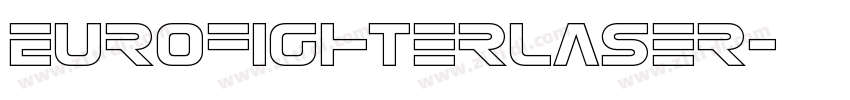 EurofighterLaser字体转换 EurofighterLaser字体转换