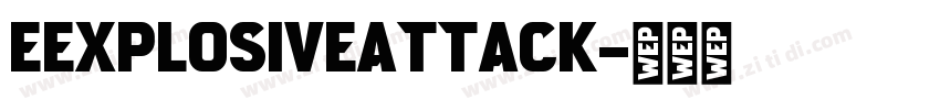 eExplosiveAttack字体转换