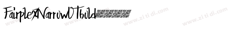 FairplexNarrowOTbold字体转换