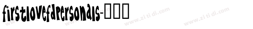 FirstloveFDPersonals字体转换