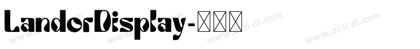 LandorDisplay字体转换 LandorDisplay字体转换
