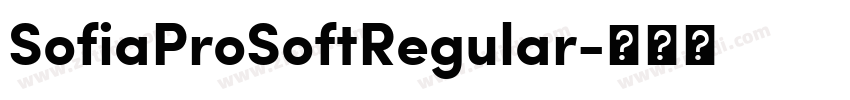 SofiaProSoftRegular字体转换