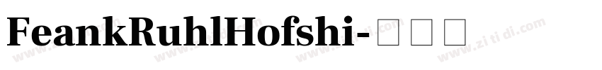 FeankRuhlHofshi字体转换