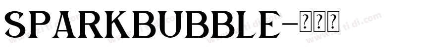 SPARKBUBBLE字体转换