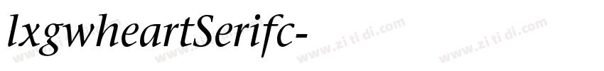 lxgwheartSerifc字体转换