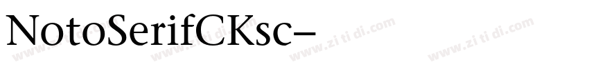 NotoSerifCKsc字体转换