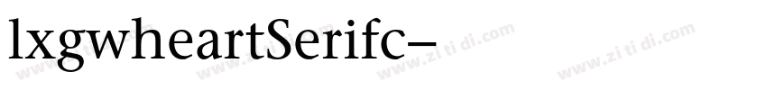 lxgwheartSerifc字体转换