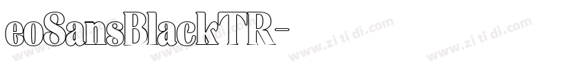 eoSansBlackTR字体转换 eoSansBlackTR字体转换