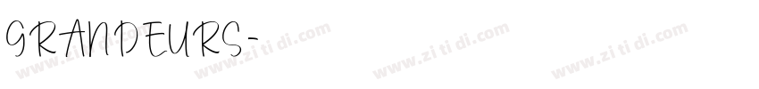GRANDEURS字体转换