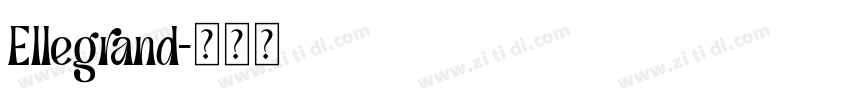 Ellegrand字体转换