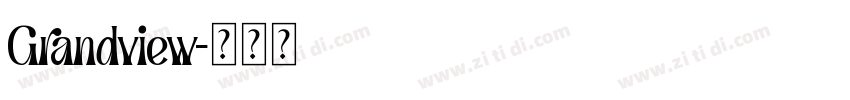 Grandview字体转换