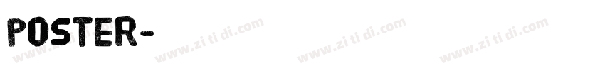 poster字体转换 poster字体转换