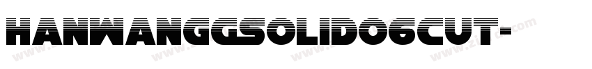 HanWangGSolid06cut字体转换