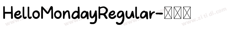 HelloMondayRegular字体转换