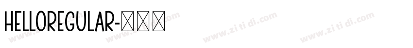 HelloRegular字体转换