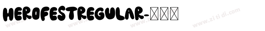 HeroFestRegular字体转换