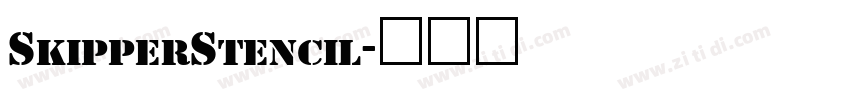 SkipperStencil字体转换