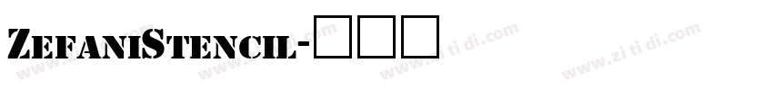 ZefaniStencil字体转换