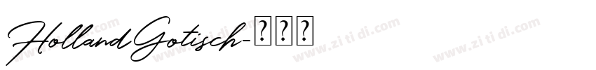 HollandGotisch字体转换