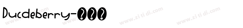 Ducdeberry字体转换