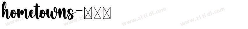 hometowns字体转换