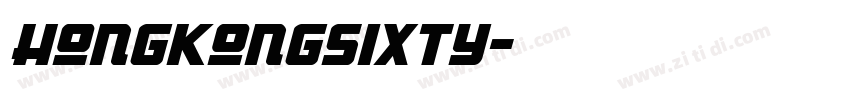 HongKongSixty字体转换 HongKongSixty字体转换